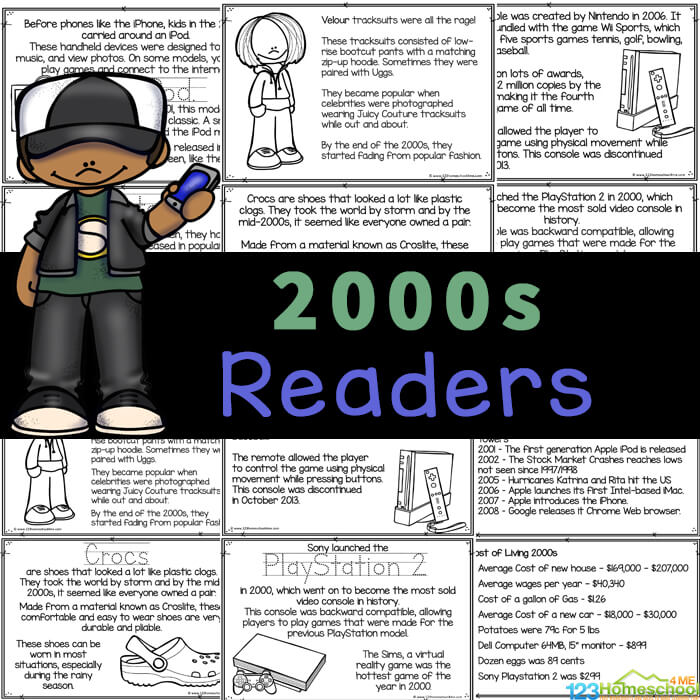 Learn about 2000s kids with free printable American History reader! Living in the 2000s includes fashion, internet, Wii, Playstation 2, iPods, presidents, and more