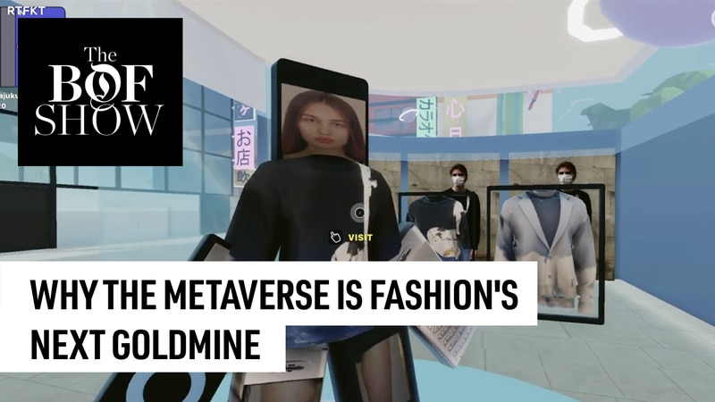 Dematerialisation: Why the Metaverse Is Fashion’s Next Goldmine 