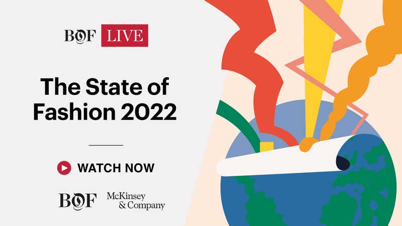 BoF Live: The State of Fashion 2022