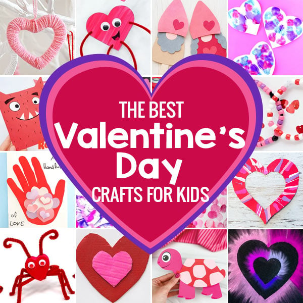 40 Valentines Day Art and Crafts Ideads for Kids